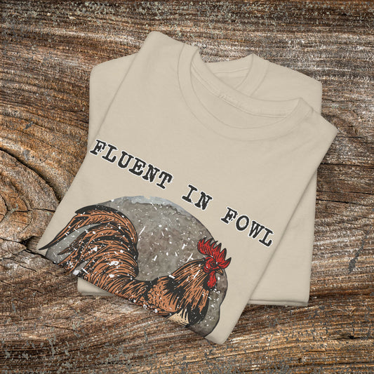 Grunge Chicken Tee — "Fluent in Fowl Language"