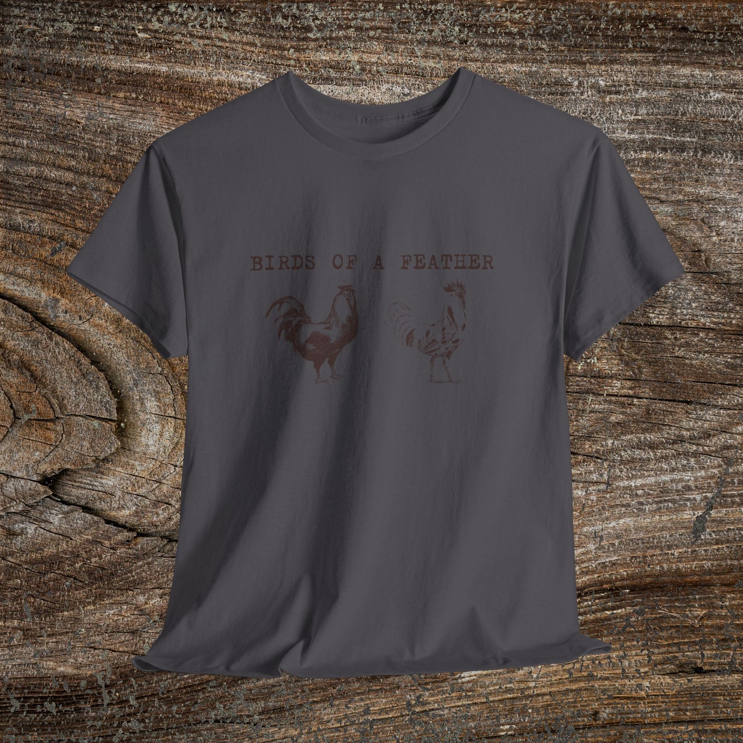 Birds of a Feather Rustic Chicken T-Shirt