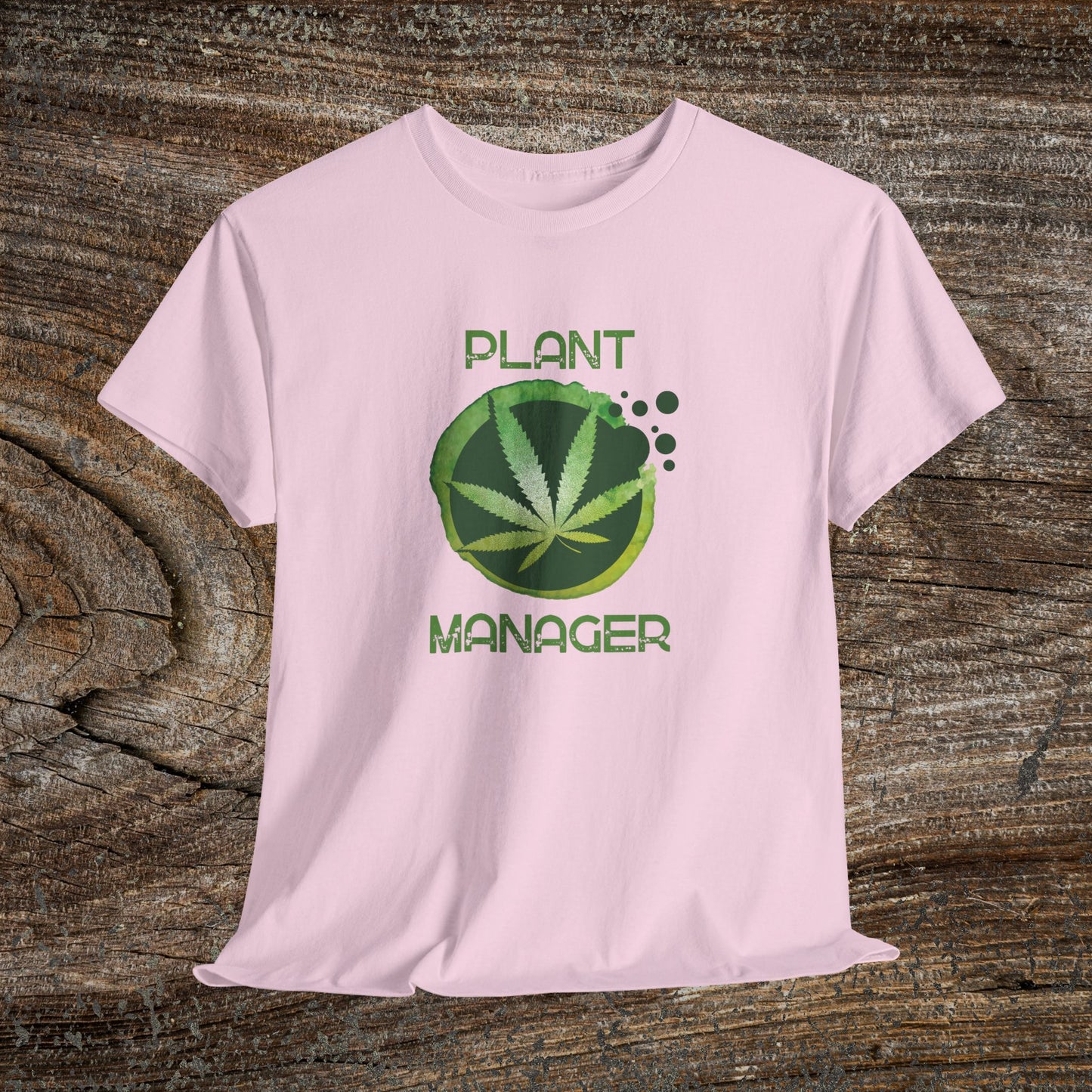 Grunge Weed 420 TShirt - "Plant Manager" - Retro Marijuana Stoner Gift