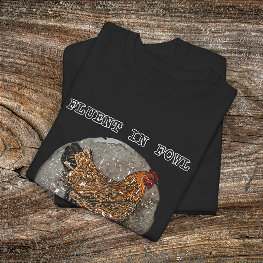 Grunge Chicken Tee — "Fluent in Fowl Language"