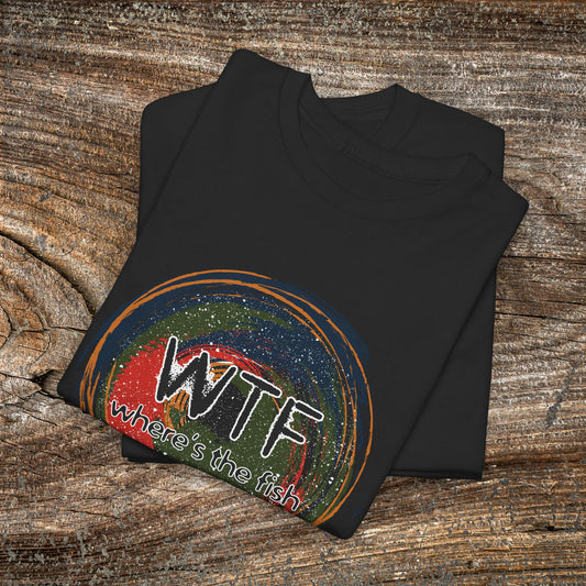 Retro Grunge Fishing TShirt - W.T.F Where's The Fish