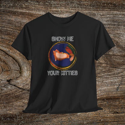Funny Grunge Cat T-Shirt — "Show Me Your Kitties"