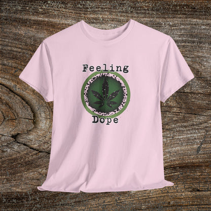 Grunge Weed 420 TShirt - Retro "Feeling Dope" Marijuana Stoner Gift