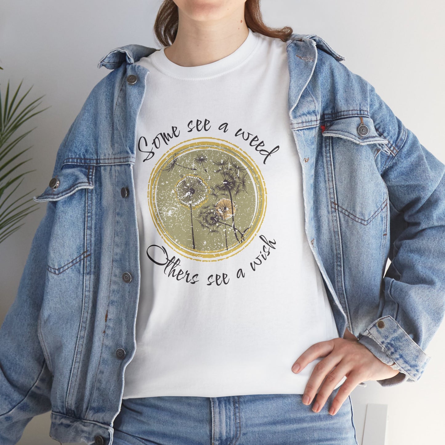 Retro Dandelion T-Shirt — "Some See a Weed, Others See a Wish" Nature Quote Tee