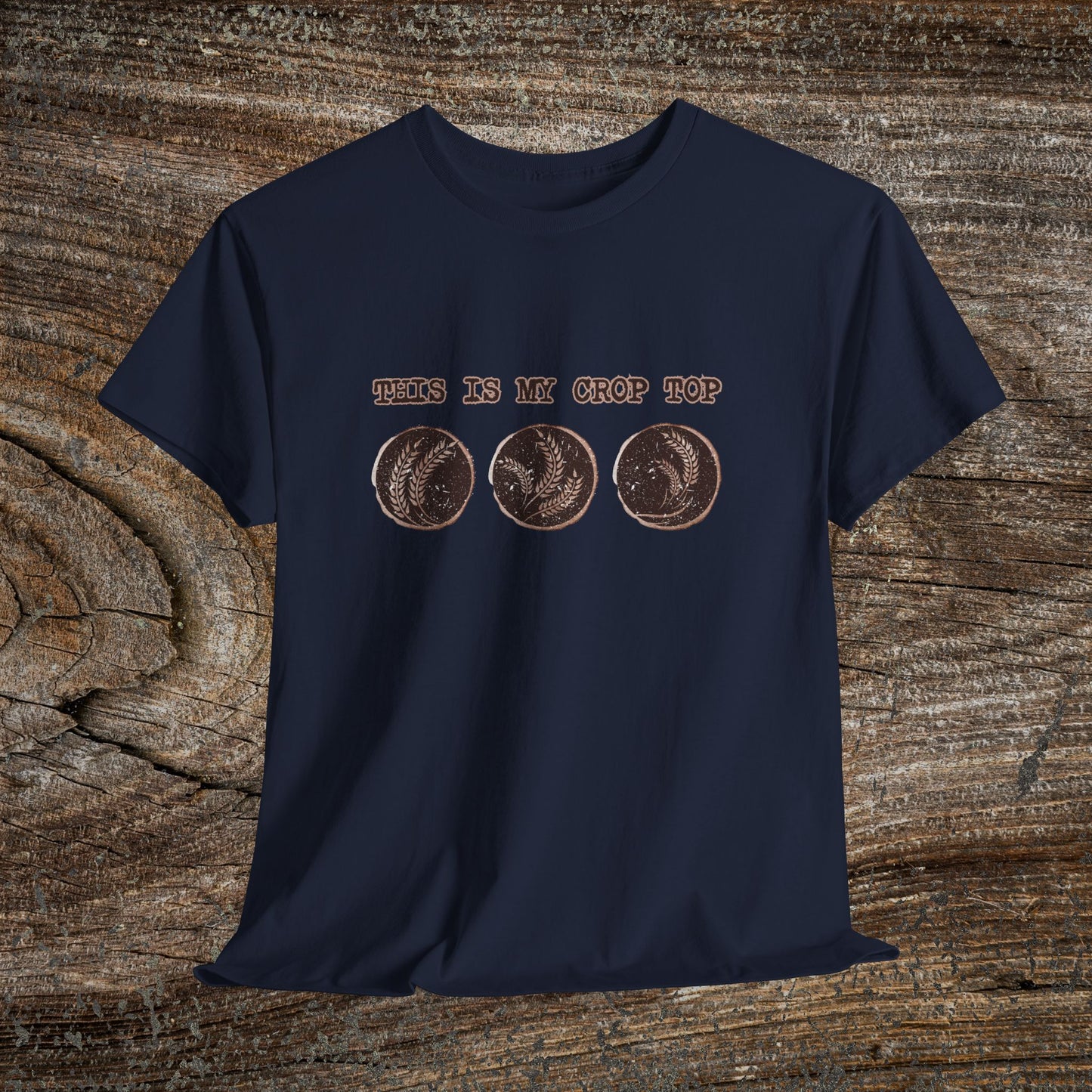 Rustic Wheat T-Shirt — "This Is My Crop Top" Farmer Gift