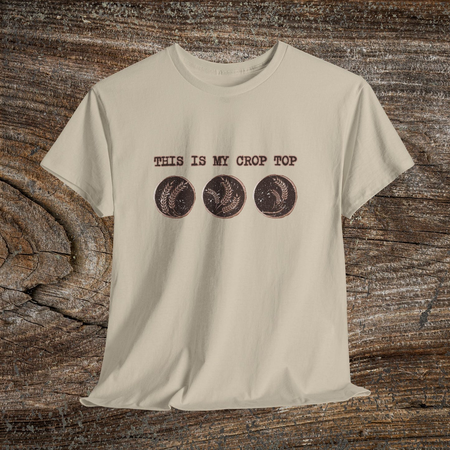 Rustic Wheat T-Shirt — "This Is My Crop Top" Farmer Gift