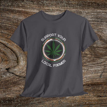 Grunge Weed 420 TShirt - "Support Your Local Farmer" - Retro Marijuana Stoner Gift