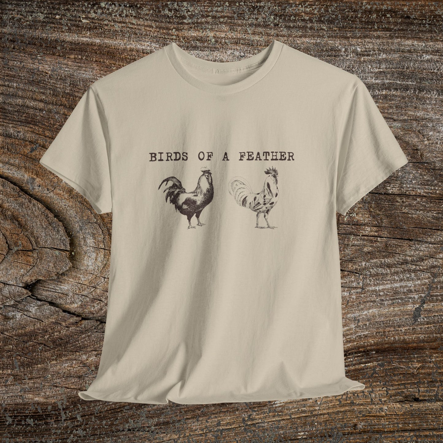 Birds of a Feather Rustic Chicken T-Shirt