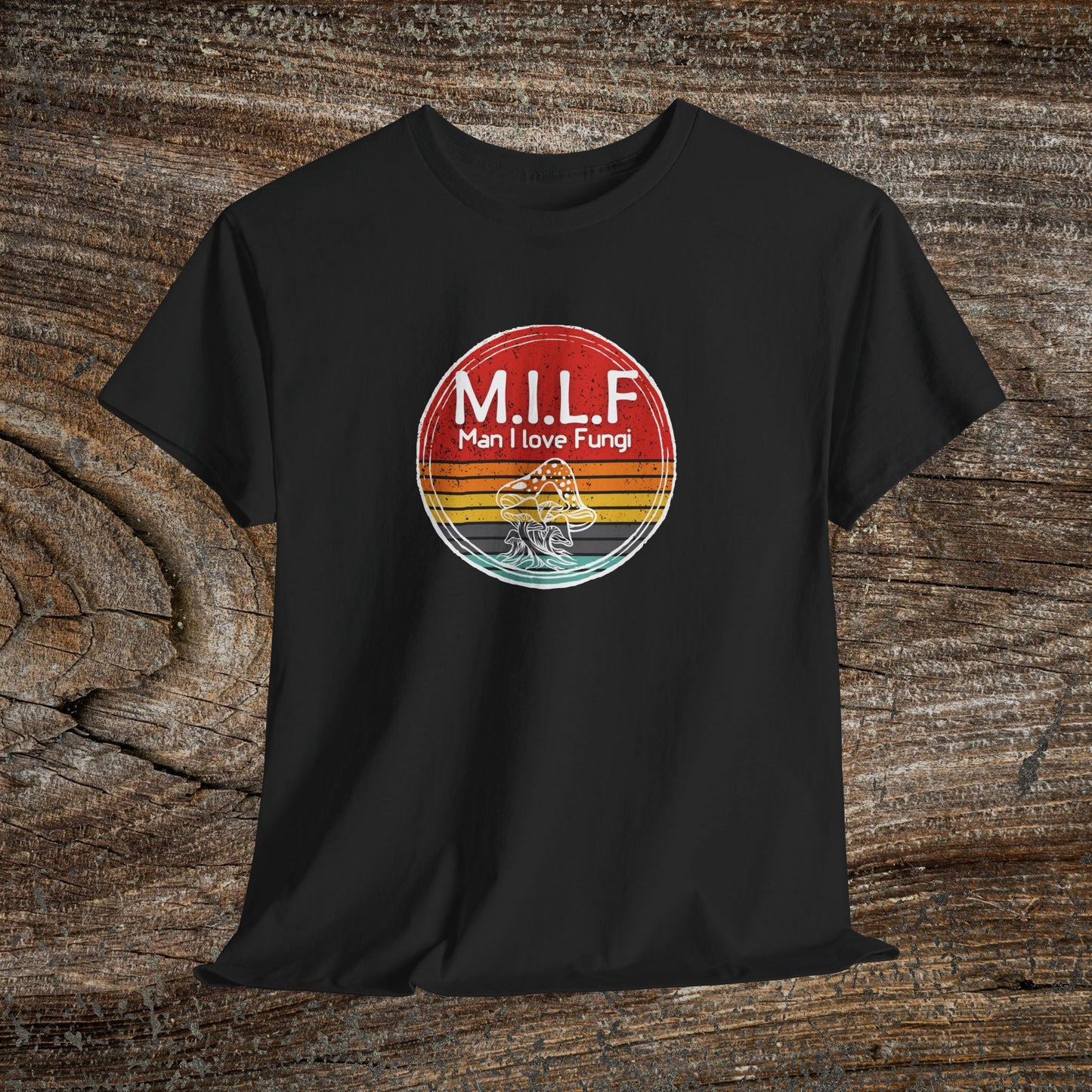 Funny Retro Grunge Mushroom T-Shirt — "M.I.L.F. Man I Love Fungi"