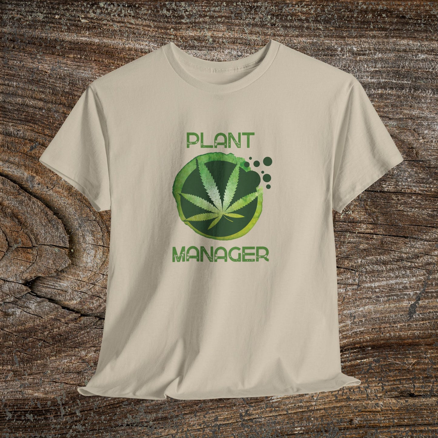 Grunge Weed 420 TShirt - "Plant Manager" - Retro Marijuana Stoner Gift