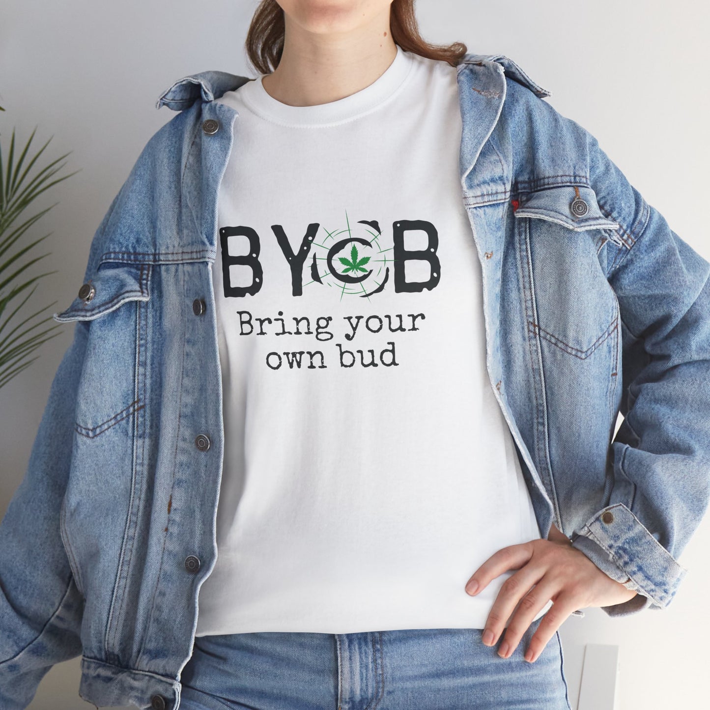 Grunge Weed 420 TShirt - B.Y.O.B Bring Your Own Bud - Retro Marijuana Stoner 420 Shirt