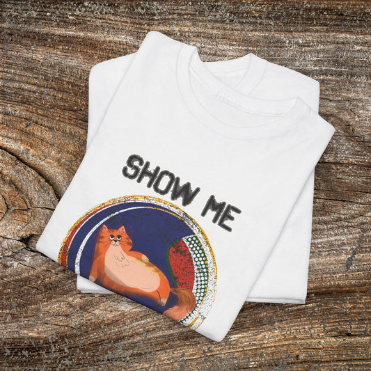 Funny Grunge Cat T-Shirt — "Show Me Your Kitties"