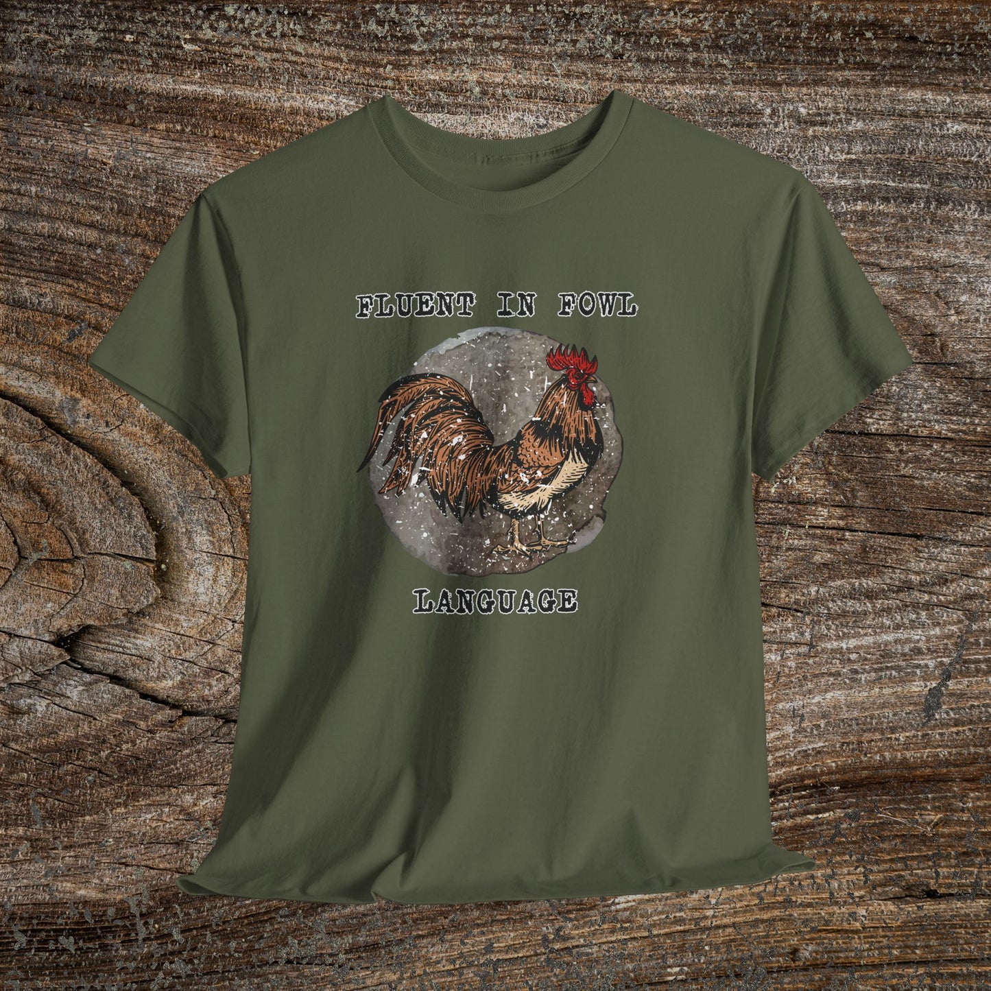 Grunge Chicken Tee — "Fluent in Fowl Language"
