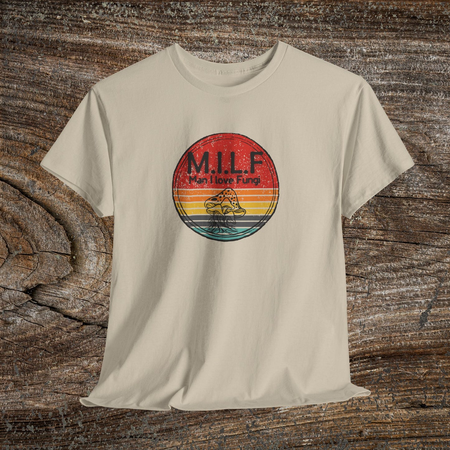 Funny Retro Grunge Mushroom T-Shirt — "M.I.L.F. Man I Love Fungi"