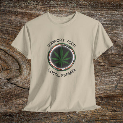 Grunge Weed 420 TShirt - "Support Your Local Farmer" - Retro Marijuana Stoner Gift
