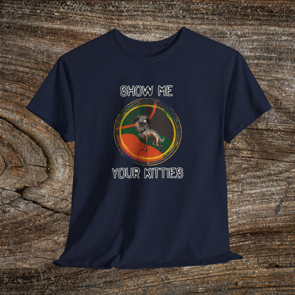 Funny Grunge Cat Quote TShirt - Ugly Dog "Show Me Your Kitties"