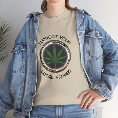 Grunge Weed 420 TShirt - "Support Your Local Farmer" - Retro Marijuana Stoner Gift