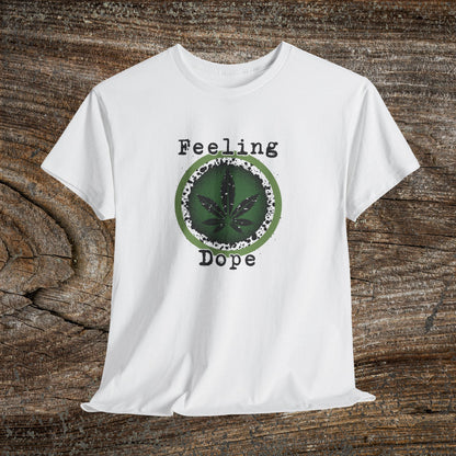 Grunge Weed 420 TShirt - Retro "Feeling Dope" Marijuana Stoner Gift