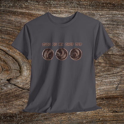 Rustic Wheat T-Shirt — "This Is My Crop Top" Farmer Gift