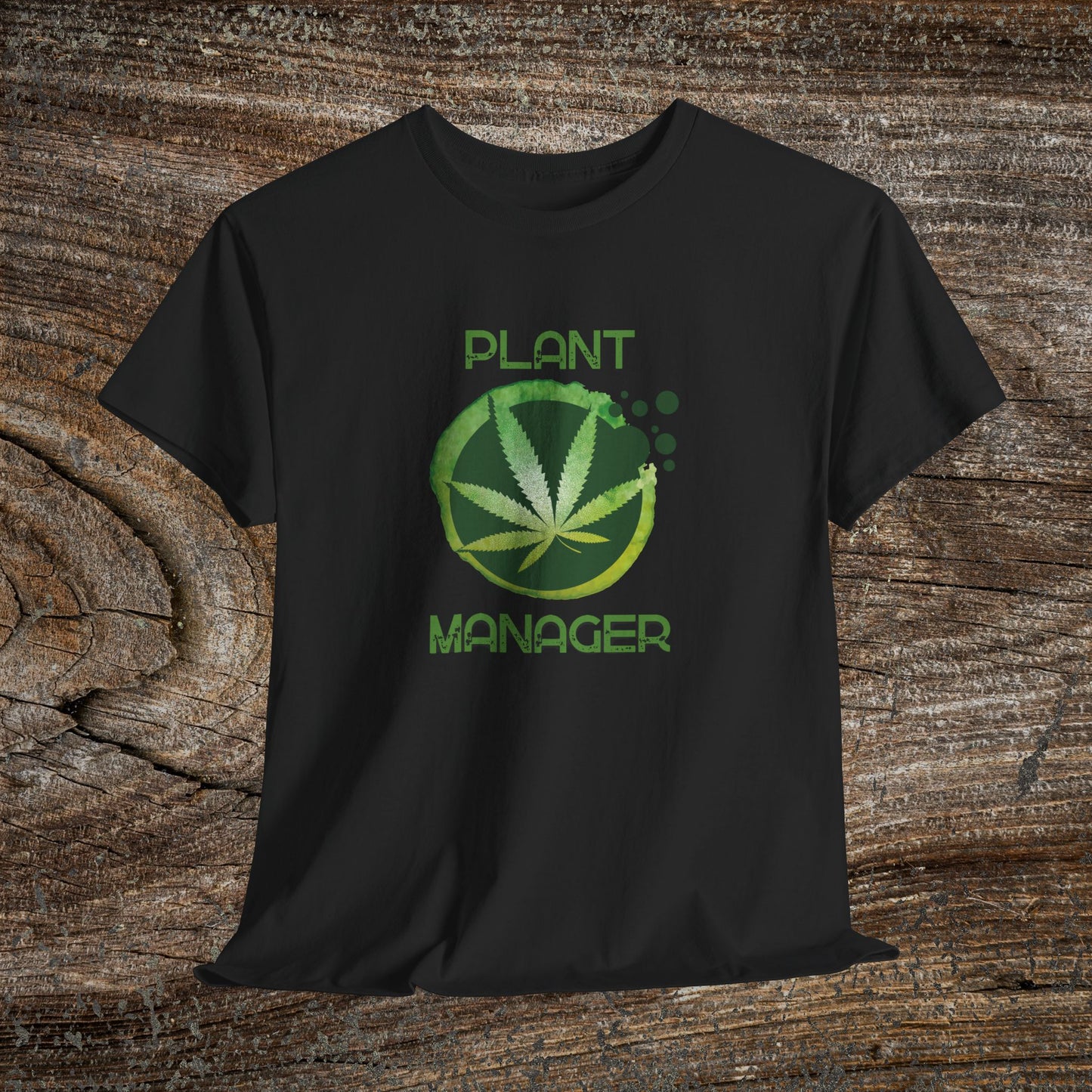 Grunge Weed 420 TShirt - "Plant Manager" - Retro Marijuana Stoner Gift