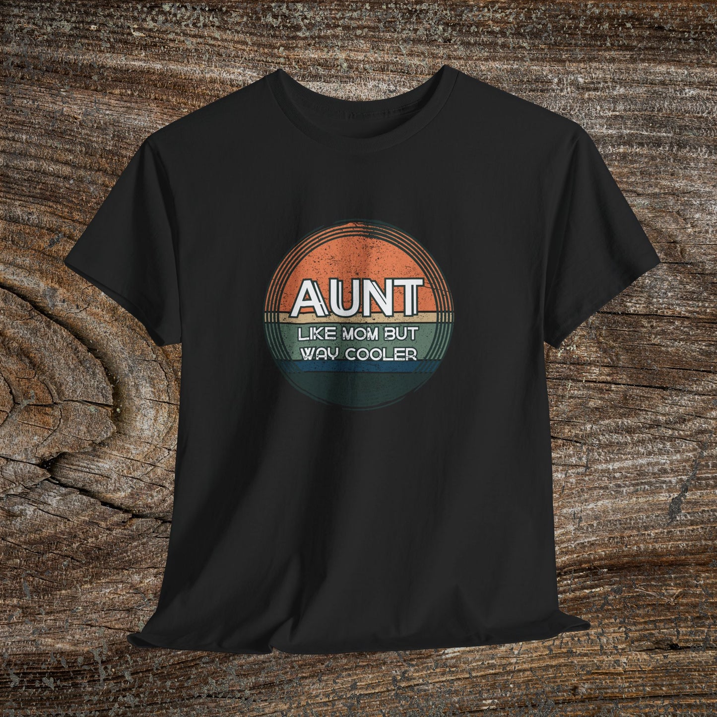 Retro 'Aunt Like a Mom But Cooler' Tee — Cool Aunt Graphic T-Shirt