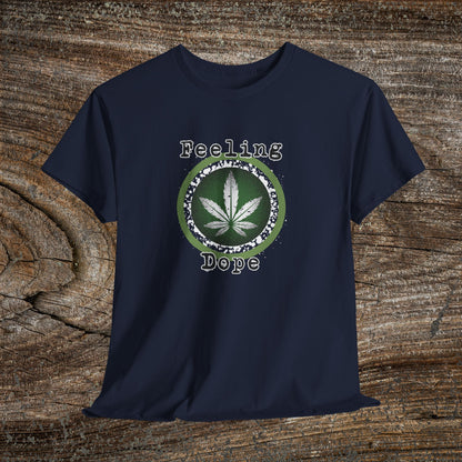 Grunge Weed 420 TShirt - Retro "Feeling Dope" Marijuana Stoner Gift